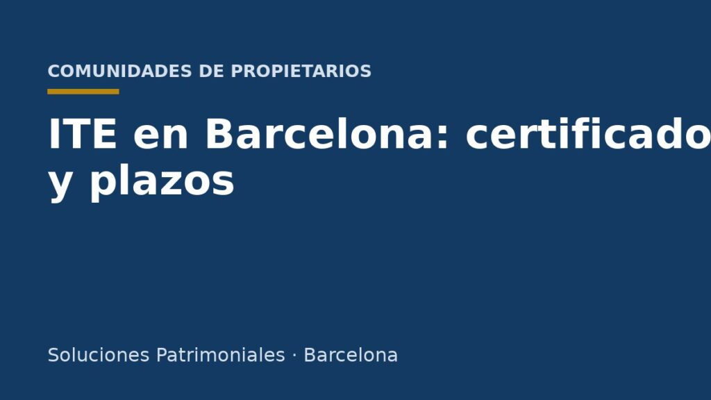 Inspección técnica del edificio en Barcelona: certificado de aptitud y plazos